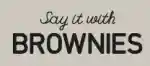 Say It With Brownies Promo Codes